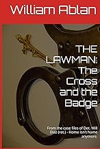The Lawman - The Cross and the Badge.